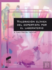 Valoración Clínica Del Deportista Por El Laboratorio