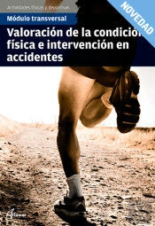 Valoración De La Condición Física E Intervención En Accidentes
