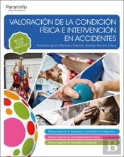 Valoracion De La Condicion Fisica E Intervencion En Accidentes