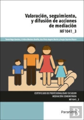 Valoración, Seguimiento Y Difusión De Acciones De Mediación