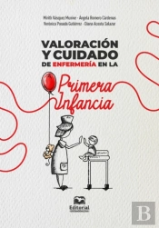 Valoración Y Cuidado De Enfermería En La Primera Infancia