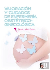 Valoracion Y Cuidados De Enfermeria Obstetrico-Ginecologica