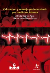Valoración Y Manejo Perioperatorio Por Medicina Interna