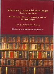 Valoración Y Tasación Del Libro Antiguo (Textos Y Materiales)