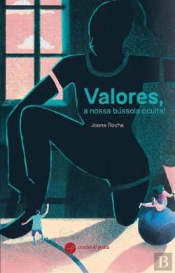 Bertrand.pt - Valores, A Nossa Bússola Oculta!