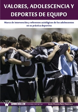 Bertrand.pt - Valores, Adolescencia Y Deportes De Equipo