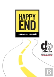 Valores Del Diseño: Happy End, 10 Procesos De Diseño