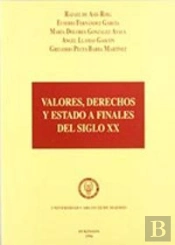 Valores, Derechos Y Estado A Finales Del Siglo Xx