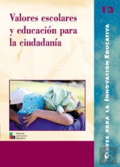 Valores Escolares Y Educación Para La Ciudadan¡A