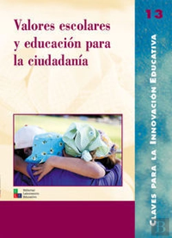 Bertrand.pt - Valores Escolares Y Educación Para La Ciudadan¡A