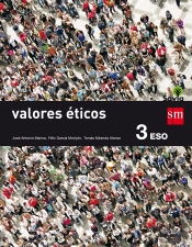 Valores Éticos. 3 Eso. Savia