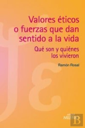 Valores Éticos O Fuerzas Que Dan Sentido A La Vida
