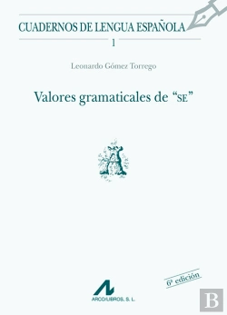 Bertrand.pt - Valores Gramaticales De Se (A)