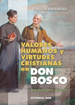 Bertrand.pt - Valores Humanos Y Virtudes Cristianas En Don Bosco