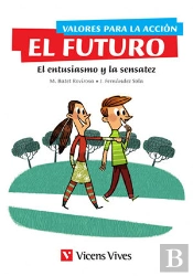 Valores Para La Accion: El Futuro