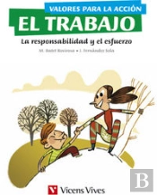 Valores Para La Accion: El Trabajo