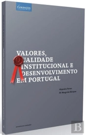 Valores, Qualidade Institucional e Desenvolvimento em Portugal