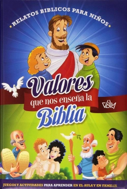 Bertrand.pt - Valores Que Nos Enseña La Biblia