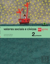 Valores Sociais E Cívicos. 2 Primaria. Celme