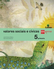 Valores Sociais E Cívicos. 5 Primaria. Celme