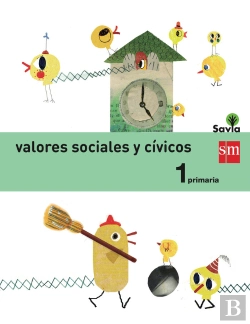 Bertrand.pt - Valores Sociales Y Cívicos. 1 Primaria. Savia