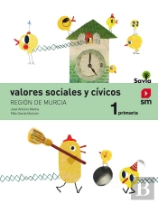 Valores Sociales Y Cívicos. 1 Primaria. Savia. Murcia