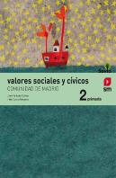 Valores Sociales Y Cívicos. 2 Primaria. Savia (Madrid)