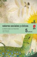 Valores Sociales Y Cívicos. 5 Primaria. Savia. Madrid