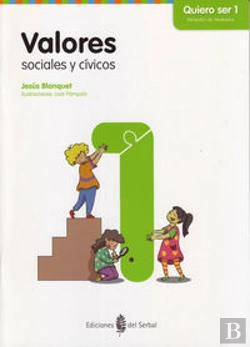Bertrand.pt - Valores Sociales Y Cívicos - Quiero Ser 1