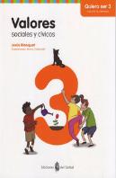 Valores Sociales Y Cívicos - Quiero Ser 3