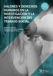 Valores Y Derechos Humanos En La Investigacion Y La Interve