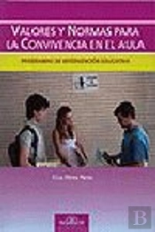 Valores Y Normas Para La Convivencia En El Aula
