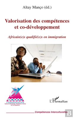 Bertrand.pt - Valorisation Des Compétences Et Co-Développement ; Africain(E)S Qualifié(E)S En Immigration