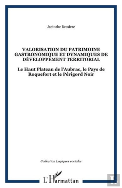 Bertrand.pt - Valorisation Du Patrimoine Gastronomique Et Dynamiques De Dé