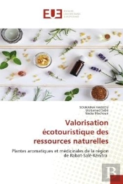 Valorisation Ecotouristique Des Ressources Naturelles - Plantes Aromatiques Et Medicinales De La Reg