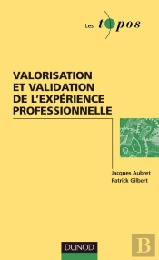 Valorisation Et Validation De L'Expérience Professionnelle