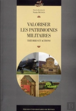 Bertrand.pt - Valoriser Les Patrimoines Militaires ; Théories Et Actions