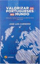 Valorizar os Portugueses no Mundo