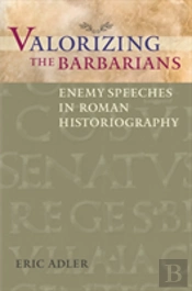 Valorizing The Barbarians