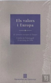 Valors I Europa. Xi Jornades Europees De Pasqua (Calella De Palafrugell