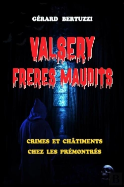 Bertrand.pt - Valsery, Frères Maudits