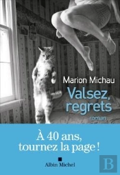 Valsez, Regrets