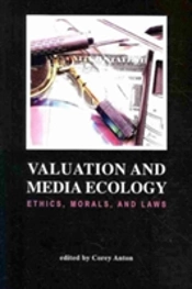 Valuation And Media Ecology