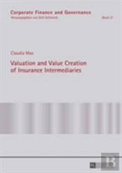 Valuation And Value Creation Of Insurance Intermediaries