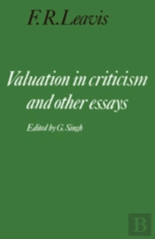 Valuation In Criticism And Other Essays