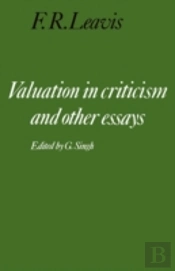 Valuation In Criticism And Other Essays