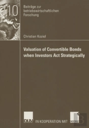 Valuation Of Convertible Bonds When Investors Act Strategically