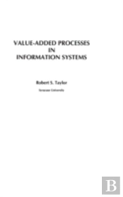 Value-Added Processes In Information Systems