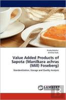 Value Added Products Of Sapota (Manilkara Achras (Mill) Foseberg)