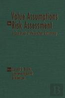 Value Assumptions In Risk Assessment